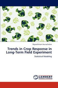 Paperback Trends in Crop Response in Long-Term Field Experiment Book