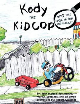 Paperback Kody the Kid Cop: And the Case of the Missing Cat Book