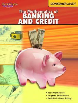 Paperback The Mathematics of Banking & Credit: Consumer Math Reproducible Book