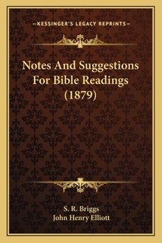 Notes And Suggestions For Bible Readings