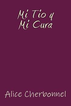 Paperback Mi Tio y Mi Cura [Spanish] Book