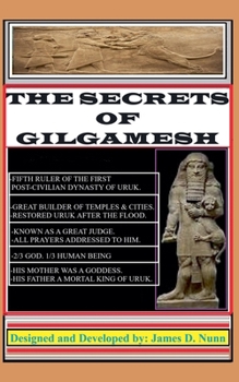 The Secrets Of Gilgamesh