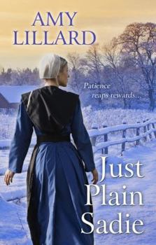 Just Plain Sadie - Book #4 of the Wells Landing