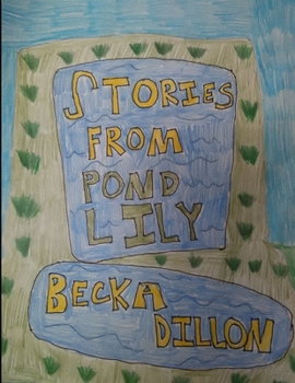 Paperback Stories From Pond Lily Book