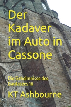 Paperback Der Kadaver im Auto in Cassone: Die Geheimnisse des Gardasees 18 [German] Book