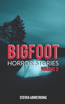 Paperback Bigfoot Horror Stories: Volume 2 Book