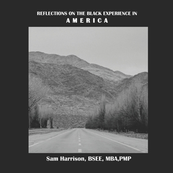 Paperback Reflections on the Black Experience in America Book