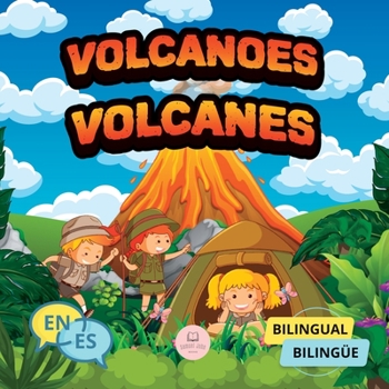 Paperback Volcanoes for Bilingual Kids&#9474;Los Volcanes Para Niños Bilingües: Children's science book to learn everything about them&#9474;Libro infantil de c Book