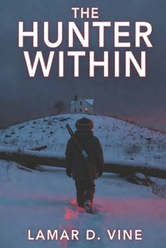 Paperback The Hunter Within Book