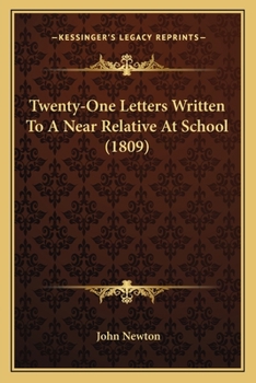 Paperback Twenty-One Letters Written To A Near Relative At School (1809) Book