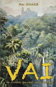 Paperback Vai: La rivière au ciel sans nuages [French] Book