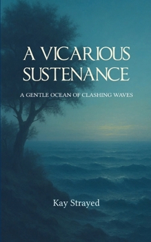 Paperback A Vicarious Sustenance Book