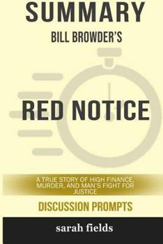 Paperback Summary: Bill Browder's Red Notice: A True Story of High Finance, Murder, and One Man's Fight for Justice Book