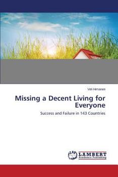 Paperback Missing a Decent Living for Everyone Book