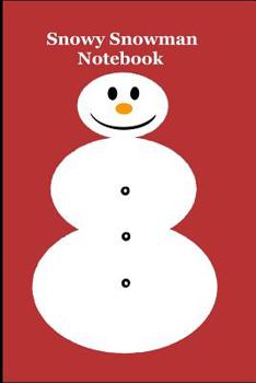 Paperback Snowy Snowman Notebook Book