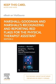 Printed Access Code Goodman and Marshall's Recognizing and Reporting Red Flags for the Physical Therapist Assistant - Elsevier eBook on VitalSource (Retail Access Card) Book