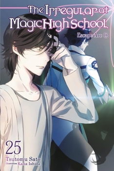 Paperback The Irregular at Magic High School, Vol. 25 (Light Novel) Book