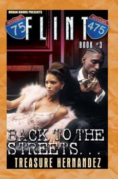 Back to the Streets - Book #3 of the Flint