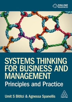 Hardcover Systems Thinking for Business and Management: Principles and Practice Book