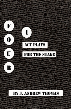 Paperback Four One Act Plays for the Stage Book