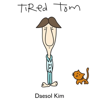 Paperback Tired Tom Book