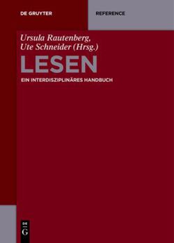 Hardcover Lesen: Ein interdisziplinäres Handbuch (De Gruyter Reference) (German Edition) [German] Book