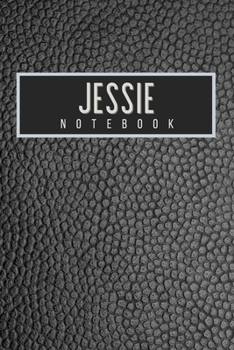 Jessie Notebook: Personalised gift notebook for Jessie: Beautiful black leather effect notebook notepad: Handy 6x9in size.