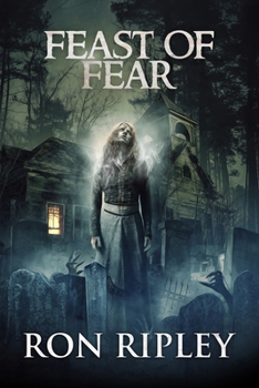 Paperback Feast of Fear: Supernatural Horror with Scary Ghosts & Haunted Houses Book