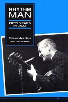 Paperback Rhythm Man: Fifty Years in Jazz Book