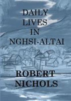 Paperback Daily Lives in Nghsi-Altai Book