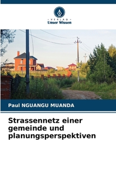 Paperback Strassennetz einer gemeinde und planungsperspektiven [German] Book