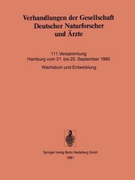 Paperback Verhandlungen Der Gesellschaft Deutscher Naturforscher Und Ärzte: 111. Versammlung Hamburg Vom 21. Bis 25. September 1980 [German] Book