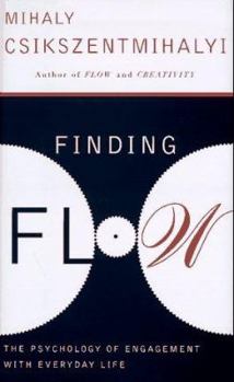 Hardcover Finding Flow in Everyday Life: The Psychology of Everyday Life Book