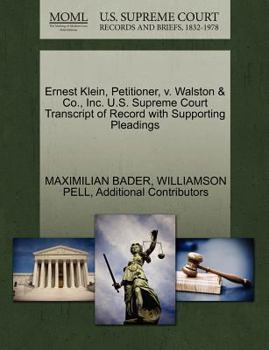 Paperback Ernest Klein, Petitioner, V. Walston & Co., Inc. U.S. Supreme Court Transcript of Record with Supporting Pleadings Book