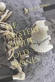 Paperback The Mystery of the Old Bones Book