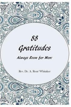 Paperback 88 Gratitudes: Always Room for More Book