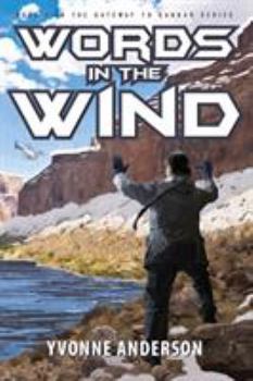 Words in the Wind - Book #2 of the Gateway to Gannah