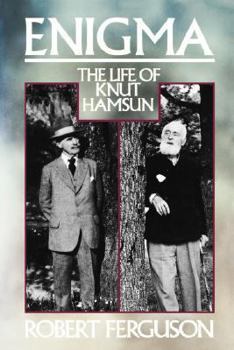 Paperback Enigma: The Life of Knut Hamsun Book