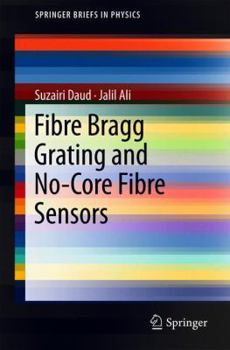 Paperback Fibre Bragg Grating and No-Core Fibre Sensors Book