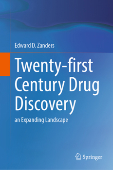 Hardcover Twenty-First Century Drug Discovery: An Expanding Landscape Book