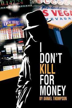 Paperback I Don't Kill for Money Book