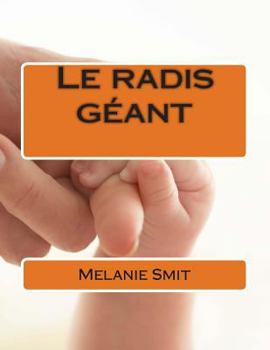 Paperback Le radis géant [French] Book