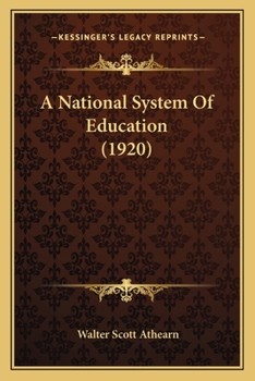 Paperback A National System Of Education (1920) Book