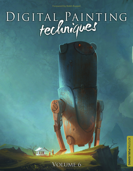 Paperback Digital Painting Techniques: Volume 6 Book