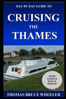 Paperback Day by Day Guide to Cruising the Thames Book