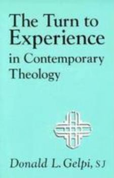 Paperback The Turn to Experience in Contemporary Theology Book