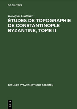 Hardcover Études de Topographie de Constantinople Byzantine, Tome II [French] Book