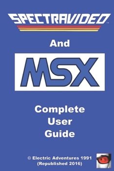Paperback Spectravideo & MSX Complete User Guide Book