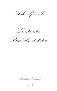 Paperback Le ripartite: Rimbalzo statistico [Italian] Book