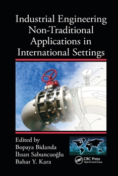 Paperback Industrial Engineering Non-Traditional Applications in International Settings Book